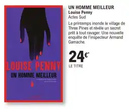 E.Leclerc Espace Culturel Louise Penny UN HOMME MEILLEUR offre