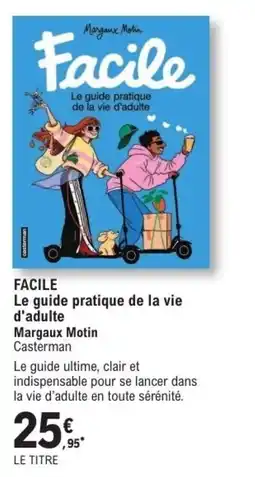 E.Leclerc Espace Culturel Facile Le guide pratique de la vie d'adulte Margaux Motin offre