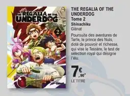 E.Leclerc Espace Culturel Glénat THE REGALIA OF THE UNDERDOG Tome 2 offre