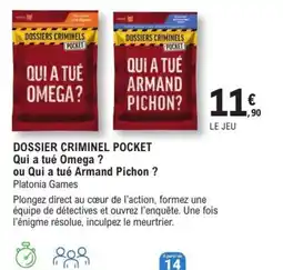 E.Leclerc Espace Culturel Platonia Games DOSSIER CRIMINEL POCKET offre