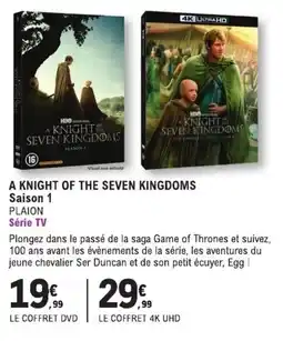 E.Leclerc Espace Culturel A KNIGHT OF THE SEVEN KINGDOMS offre