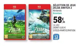 E.Leclerc Espace Culturel Nintendo Sélection de jeux Zelda Switch 2 offre