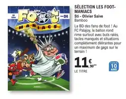 E.Leclerc Espace Culturel Bamboo Les Foot-Maniacs offre