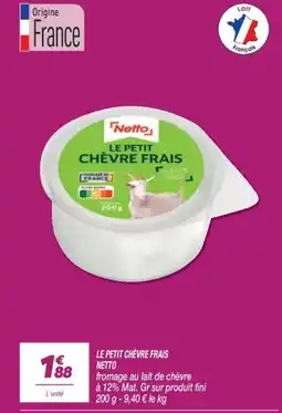 Netto Netto LE PETIT CHÈVRE FRAIS offre