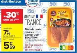 Carrefour Market Sensation Filets de poulet marinés offre