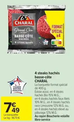 Carrefour Market CHARAL 4 steaks hachés basse-côte offre