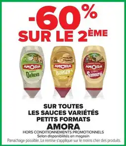 Carrefour Market Amora sur toutes les sauces varietes petits formats offre