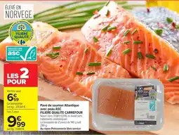 Carrefour Market Saumon Atlantique offre