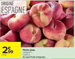Carrefour Market Pêche plate offre