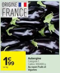 Carrefour Market Aubergine offre