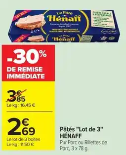 Carrefour Market HÉNAAFF Pâtés offre