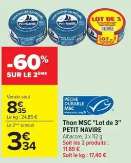 Carrefour Market PETIT NAVIRE Thon entier au naturel offre
