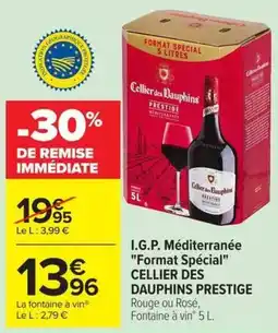 Carrefour Market CELLIER DES DAUPHINS PRESTIGE offre