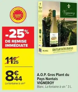 Carrefour Market VIGNERROY Gros Plant du Pays Nantais Blanc offre