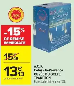 Carrefour Market La fontaine à vin CUVÉE DU GOLFE offre