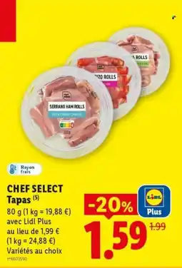 Lidl CHEF SELECT Tapas offre