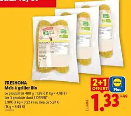 Lidl Freshona maïs à griller bio offre