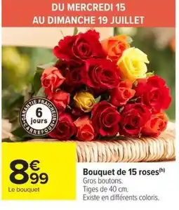 Carrefour Market Bouquet de 15 roses offre