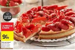 Carrefour Market Tarte aux fraises offre