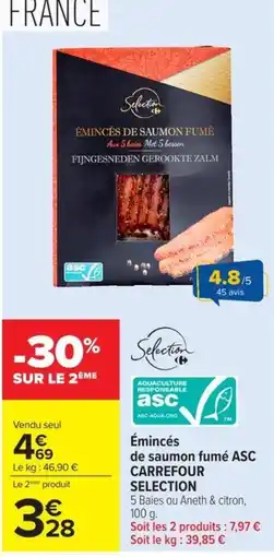Carrefour Market Selection Émincés de saumon fumé offre
