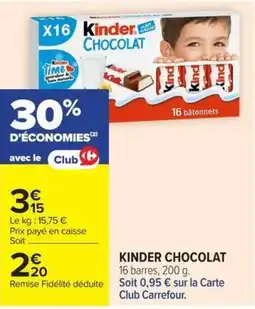 Carrefour Market Kinder Chocolat offre