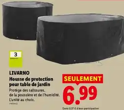 Lidl LIVARNO Housse de protection pour table de jardin offre