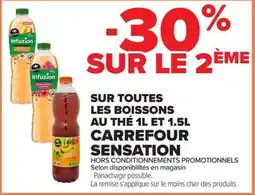 Carrefour Market Sur toutes les boissons au the et carrefour sensation offre
