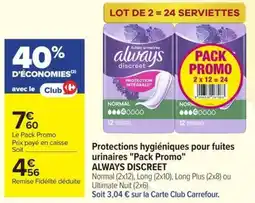 Carrefour Market always protections hygiéniques pour fuites urinaires offre
