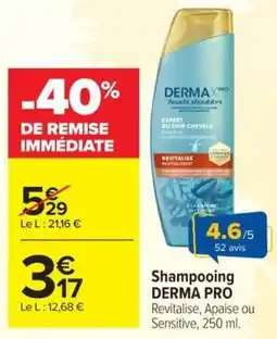 Carrefour Market DERMAX PRO Shampooing offre
