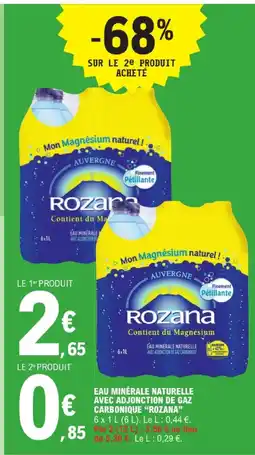 E.Leclerc Rozana eau minérale naturelle finement pétillante offre