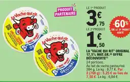 E.Leclerc La vache qui rit original 17,5% mat.gr. offre découverte offre