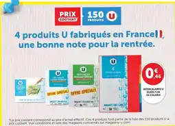 Super U U - 4 produits fabriquées en france une bonne note pour la rentree offre