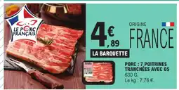E.Leclerc Porc : 7 poitrines tranchées avec os offre