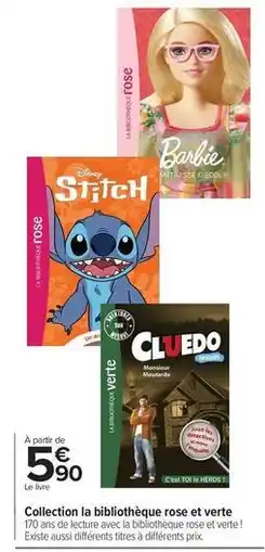 Carrefour Disney - collection la bibibothéque rose et verte offre