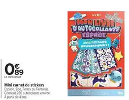 Carrefour Mon - mini carnet de stickers offre