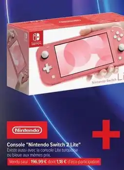 Carrefour Switch - console nintendo 2 lite offre