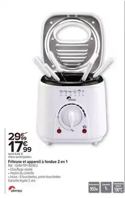 Carrefour Friteuse et appareil à fondue 2 en 1 offre