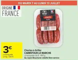 Carrefour Carrefour - chorizo à griller offre