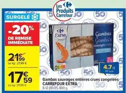 Carrefour Carrefour - gambas sauvages entières crues congelées offre