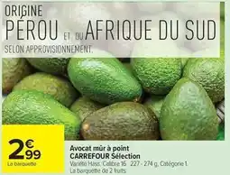 Carrefour Carrefour - avocat mûr à point sélection offre