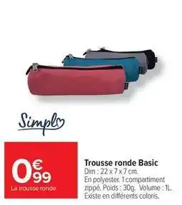 Carrefour Market Simply - trousse ronde basic offre