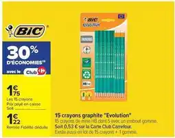 Carrefour Market Bic - 15 crayons graphite evolution offre