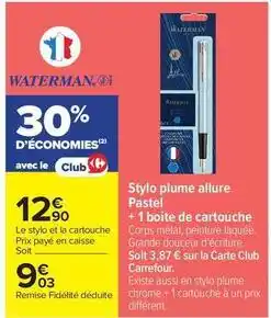 Carrefour Market Waterman - stylo plume allure pastel + 1 boîte de cartouche offre