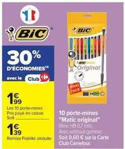 Carrefour Market Bic - 10 porte-mines matic original offre