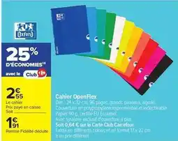 Carrefour Market Oxford - cahier open flex offre