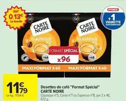 Carrefour Market Carte noire - dosettes de café format spécial offre
