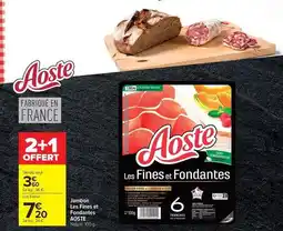 Carrefour Market Aoste - jambon les fines et fondantes offre