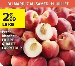 Carrefour Market Carrefour - pêche blanche filiere qualite offre
