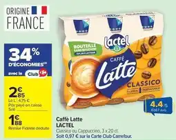 Carrefour Market Lactel - caffe latte offre