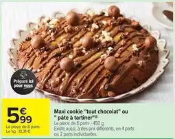 Carrefour Market Maxi cookie tout chocolat ou pâte à tartiner offre